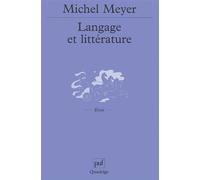 Langage et littérature - Michel Meyer - Puf - broché - Etude
