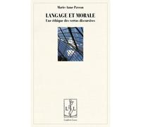 Langage et morale Une éthique des vertus discursives - Marie-Anne Paveau - Lambert-Lucas - broché - Essai