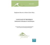 Langage Et Musique - Approches Littéraires Et Linguistiques