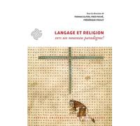 Langage Et Religion - Vers Un Nouveau Paradigme ?