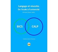 Langage et réussite.: De l'école à l'université