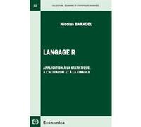 Langage r application a la statistique, a l'actuariat et a la finance BARADEL/NICOLAS (Auteur)