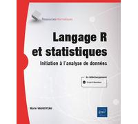 Langage R et statistiques - Initiation à l'analyse de données