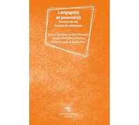 Langage(S) et Pouvoir(S) - Formes de Vie et Formes de Resistence