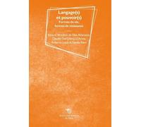 Langage(S) Et Pouvoir(S) - Formes De Vie, Formes De Résistance