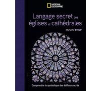 Langage secret des églises et cathédrales - Richard Stemp - National Geographic - relié - Beau livre
