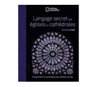 Langage secret des églises et cathédrales - Richard Stemp - National Geographic - relié - Beau livre