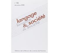 Langage & société, N° 126, décembre 200 :