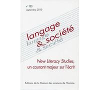 Langage & Société N° 133, Septembre 20 - New Literacy Studies, Un Courant Majeur Sur L'écrit