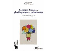 Langages De Jeunes, Plurilinguisme Et Urbanisation