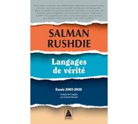 Langages de vérité Essais 2003-2020 - Salman Rushdie - Actes sud - Poche - Essai