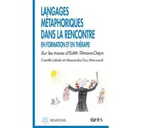 Langages métaphoriques dans la rencontre en formation et en thérapie