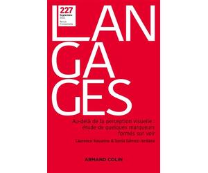 Langages Nº 227 3/2022 Au-delà de la perception visuelle : Étude de quelques marqueurs marqueurs formés sur VOIR - Collectif - Armand Colin - broché - Revue