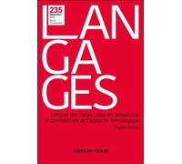 Langages Nº 235 3/2024: Langues des signes : mise en perspective et contributions de l Approche Sémiologique