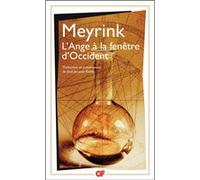 L'Ange à la fenêtre d'Occident Gustav Meyrink (Auteur), Jean-Jacques Pollet (Edité par), Jean-Jacques Pollet (Traduction)