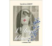 L'ange blanc - Sandrine Gibert - Presses Du Midi - broché - Roman