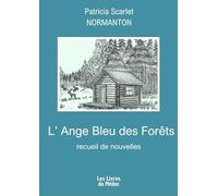 L'ange Bleu des Forêts