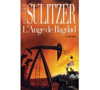 L'Ange de Bagdad - Paul-Loup Sulitzer - Editions N.1 - broché - Roman