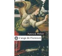 L'ange de Florence Patrick Weber (Auteur)