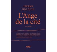 Jérémy Bouquin – L'ange de la cité – Roman – Broché