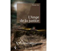 L'Ange de la justice - Georges Sory - Publibook - broché - roman jeunesse