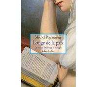 L'ange de la paix: Le roman d'Olympe de Gouges