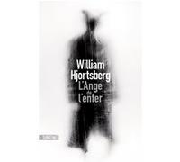 L'Ange de l'enfer William Hjortsberg (Auteur), Étienne Gomez (Traduction)