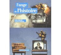 L'ange de l'histoire (francais) - Nicolas Bourriaud - Ecole Nat.sup.des Beaux-Arts - broché - Beau livre