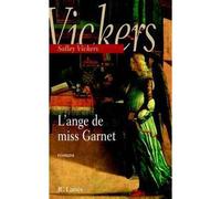 L'ange de Miss Garnet - Salley Vickers - Lattes - broché - Roman