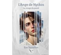 L'Ange de Nykos - Le visage du passé: Le visage du passé