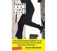 L'Ange déchu Howard Fast (Auteur), Madame Tesnieres (Traduction)