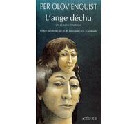L'Ange déchu (?) Per Olov Enquist (Auteur), Marc de Gouvenain (Traduction), Lena Grumbach (Traduction)