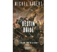 L'Ange du Chaos, tome 10 : Destin brisé (10)