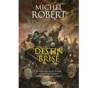 L'Ange du Chaos - Tome 10 Destin Brisé L'agent des ombres - Michel Robert - Fleuve Eds - broché - Roman
