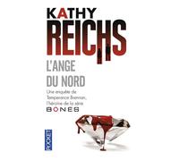 L'Ange du Nord Une enquête de Temperance Brennan - Kathy Reichs - Pocket - Poche - Roman