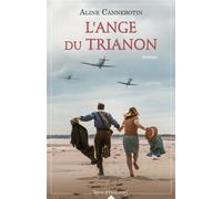 L'ange du trianon - Aline Cannebotin - City - broché - Roman