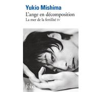L'Ange en décomposition Mer de la fertilité Tome 4 - Yukio Mishima - Gallimard - Poche - Livre