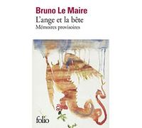 L'ange et la bête: Mémoires provisoires