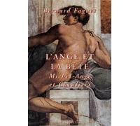 L'Ange et la Bête. Michel-Ange et Cavalieri
