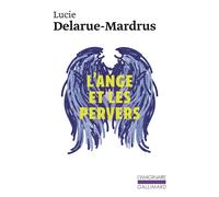 L'ange et les pervers - Lucie Delarue-Mardrus - Gallimard - Poche - Roman