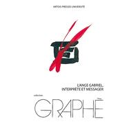 L'ange Gabriel, interprète et messager