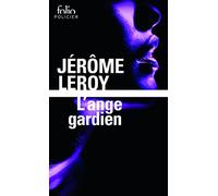 Jérôme Leroy – L'ange gardien – Roman – Poche – Gallimard