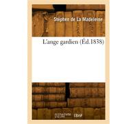 L'ange gardien - Stéphen La Madeleine - Hachette Bnf - broché - Livre