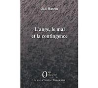 L'ange, le mal et la contingence Jad Hatem (Auteur)