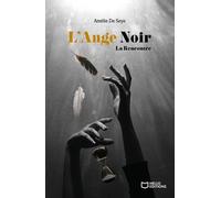 L'ange Noir - Tome 1 - La Rencontre