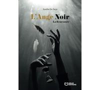 L'Ange Noir - Tome I La Rencontre