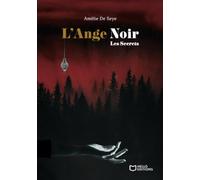 L'Ange Noir - Tome II : Les Secrets