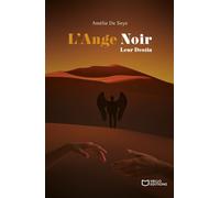 L'ange Noir - Tome 3 - Leur Destin