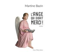 L'ange qui disait merci !