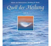 Lange Rainer - Quell Der Heilung Vol. 3 [Import]